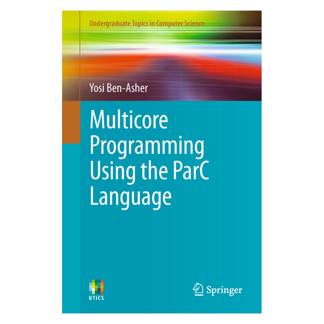 Springer Multicore Programming Using the ParC Language (Englisch, Softcover, Yosi Ben-Asher) (55404331)