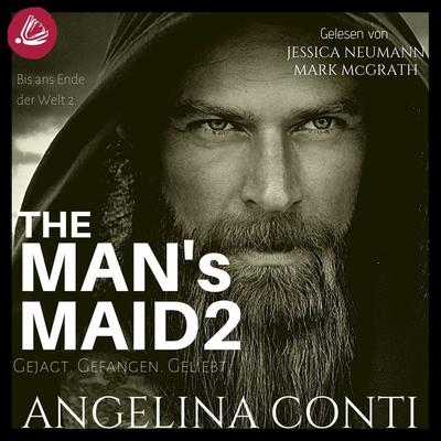 THE MAN'S MAID 2: Gejagt. Gefangen. Geliebt. - Angelina Conti, Audio, 4066339007949