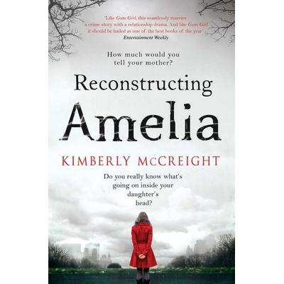 McCreight, K: Reconstructing Amelia, Taschenbuch von Kimberly McCreight, Simon & Schuster Books for Young Readers
