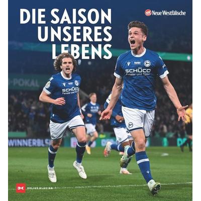Die Saison unseres Lebens, Gebundene Ausgabe von Andreas Beune, Delius Klasing, 978-3-667-13178-2