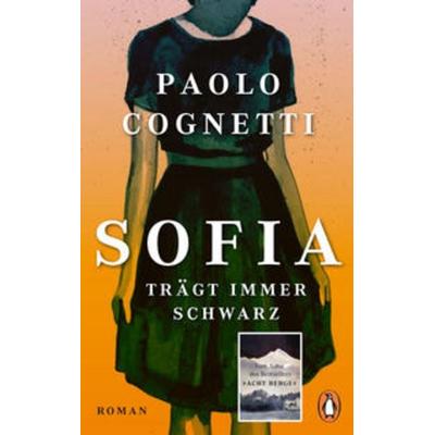 Sofia trägt immer Schwarz, Gebundene Ausgabe von Paolo Cognetti, Penguin