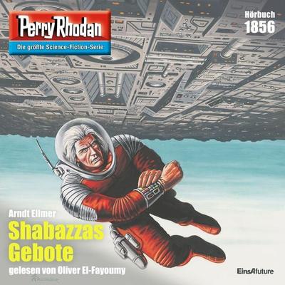 Perry Rhodan 1856: Schabazzas Gebote - Arndt Ellmer, Audio, 4066339684515