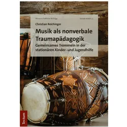 Reichinger:Musik als nonverbale Traumap, Fachbücher von Christian Reichinger