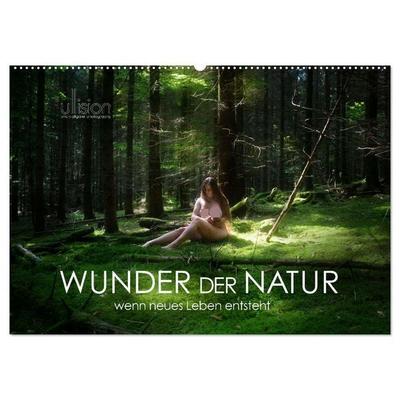 WUNDER DER NATUR - wenn neues Leben entsteht (Wandkalender 2026 DIN A2 quer), CALVENDO Monatskalender