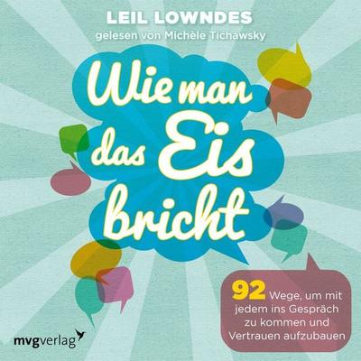 Wie man das Eis bricht - Leil Lowndes, Audio, 9783961219421