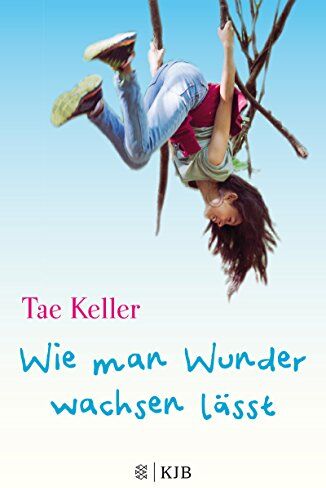 Tae Keller - Wie man Wunder wachsen lässt - Preis vom 09.10.2026 07:28:09 h
