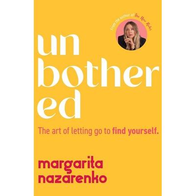Unbothered, Taschenbuch von Margarita Nazarenko, Orion, 978-1-398-72954-4