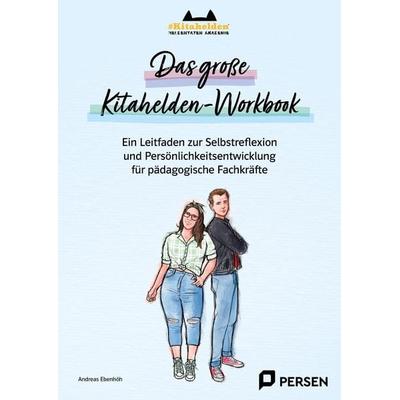 Das große Kitahelden-Workbook, Taschenbuch von Andreas Ebenhöh, Persen Verlag in der AAP Lehrerwelt GmbH, 978-3-403-21353-6