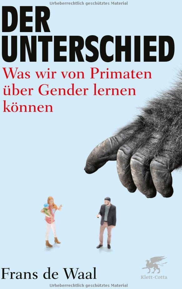 Waal, Frans de - Der Unterschied: Was wir von Primaten über Gender lernen können - Preis vom 09.10.2026 07:28:09 h