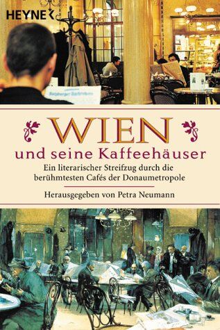 Petra Neumann - Wien und seine Kaffeehäuser - Preis vom 11.10.2026 03:10:56 h