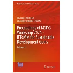 Proceedings of I4SDG Workshop 2025 - IFToMM for Sustainable Development Goals, Fachbücher von Giuseppe Quaglia, Giuseppe Carbone