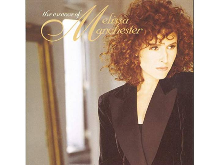 The Essence Of Melissa Manchester