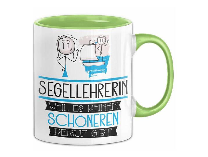 Trendation Tasse Segellehrerin Weil Es Keinen Schöneren Beruf Gibt Tasse Geschenk für