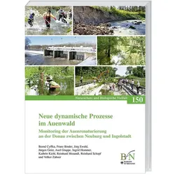 Neue dynamische Prozesse im Auenwald, Fachbücher von Franz Binder, Volker Zahner, Jürg Ewald, Jürgen Geist, Bernd Cyffka, Ingrid Hemmer, Reinhard Mosandl, Kathrin Kiehl, Axel Gruppe, Reinhard Schopf