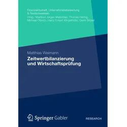 Zeitwertbilanzierung und Wirtschaftsprüfung, Fachbücher von Matthias Weimann