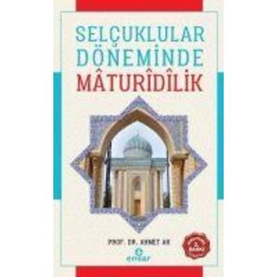 Selcuklular Döneminde Madurdlik, Taschenbuch von Ahmet AK, Ensar Nesriyat