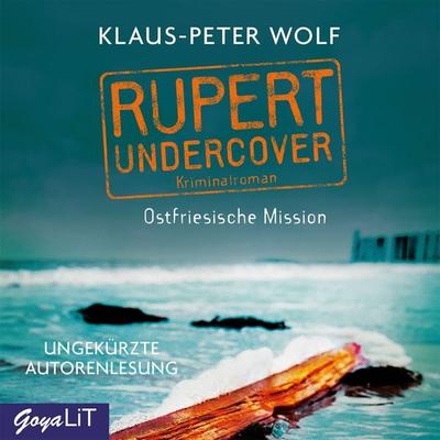 Rupert Undercover. Ostfriesische Mission [Band 1 (Ungekürzt)] - Klaus-Peter Wolf, Audio, 4064066607104