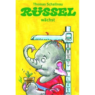 Rüssel wächst, Gebundene Ausgabe von Thomas Schallnav, Leiv, 978-3-89603-534-9
