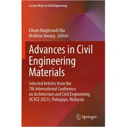 Advances in Civil Engineering Materials, Fachbücher von Mokhtar Awang, Elham Maghsoudi Nia