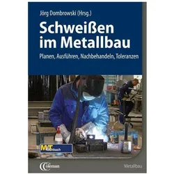 Schweissen im Metallbau, Fachbücher von Jörg Dombrowski