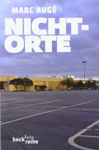 Marc Augé - Nicht-Orte - Preis vom 09.10.2026 07:28:09 h