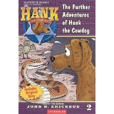 The Further Adventures of Hank the Cowdog - John R. Erickson, Audio, 9781591883029