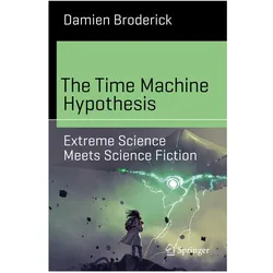 The Time Machine Hypothesis, Fachbücher von Damien Broderick