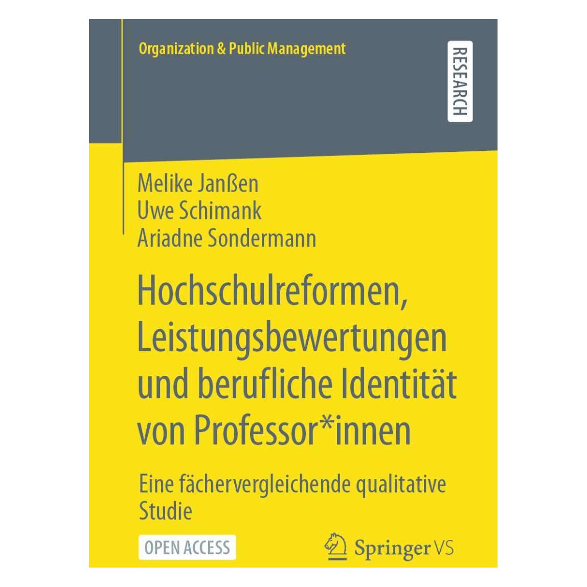 Springer Hochschulreformen, Leistungsbewertungen und berufliche Identität von Professor*innen (Deutsch, Softcover, Ariadne Sondermann, Melike Janssen, Uwe Schimank) (38978905)