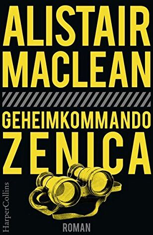 Alistair MacLean - Geheimkommando Zenica - Preis vom 09.10.2026 07:28:09 h