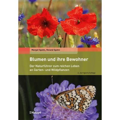 Blumen und ihre Bewohner, Taschenbuch von Margot Spohn,Roland Spohn, Haupt Verlag, 978-3-258-08169-4