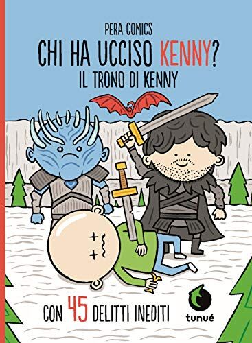Comics Pera - Il Trono Di Kenny. Chi Ha Ucciso Kenny? - Preis vom 16.10.2026 11:41:07 h