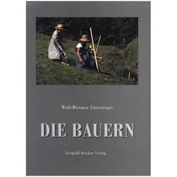 Die Bauern, Sachbücher von Wolf-Dietmar Unterweger