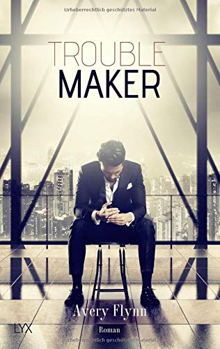 Avery Flynn - Troublemaker (Harbor City, Band 2) - Preis vom 06.10.2026 07:26:00 h