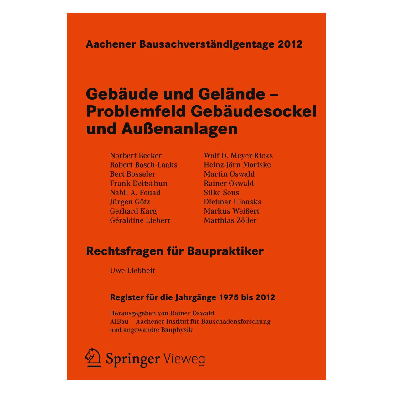 Vieweg+Teubner Aachener Bausachverständigentage 2012 (Deutsch, Softcover, Rainer Oswald) (55496366)