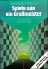 Alexander Kotow - Spiele wie ein Großmeister - Preis vom 19.10.2026 19:33:35 h