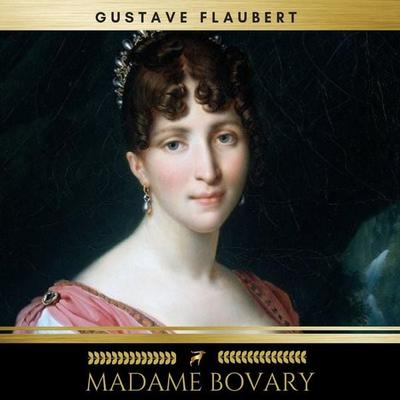 Madame Bovary - Gustave Flaubert, Audio, 9782291042877