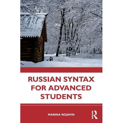 Russian Syntax for Advanced Students, Taschenbuch von Marina Rojavin, Taylor & Francis, 978-1-03-200557-7