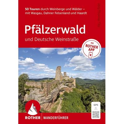 ROTHER Wanderführer Pfälzerwald und Deutsche Weinstraße, Taschenbuch von Jörg-Thomas Titz, Rother Bergverlag, 978-3-7633-1456-0