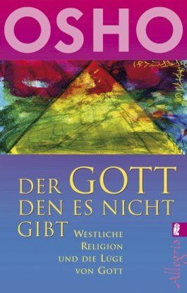 Osho - Der Gott, den es nicht gibt: Westliche Religion und die Lüge von Gott - Preis vom 30.09.2026 22:30:23 h