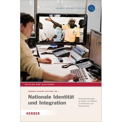 Nationale Identität und Integration, Taschenbuch von , Herder, 978-3-451-30521-4