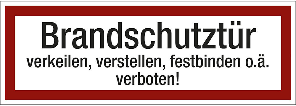 kaiserkraft Brandschutzkennzeichen für die Feuerwehr, Brandschutztür verkeilen, verstellen, festbinden o. ä. verboten!, Kunststoff, LxH 210 x 74 mm