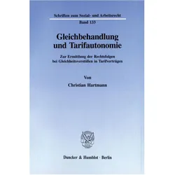Gleichbehandlung und Tarifautonomie., Fachbücher von Christian Hartmann
