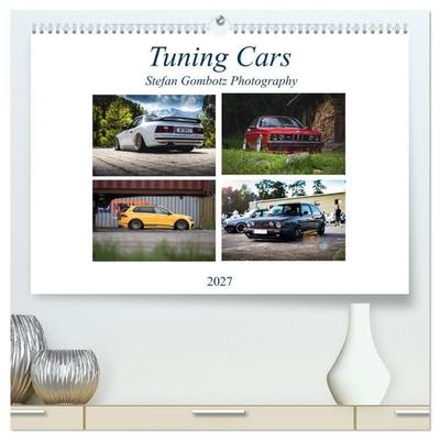 Tuning Cars (hochwertiger Premium Wandkalender 2027 DIN A2 quer), Kunstdruck in Hochglanz