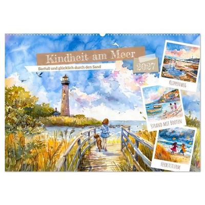 Kindheit am Meer - Barfuß und glücklich durch den Sand (Wandkalender 2027 DIN A2 quer), CALVENDO Monatskalender