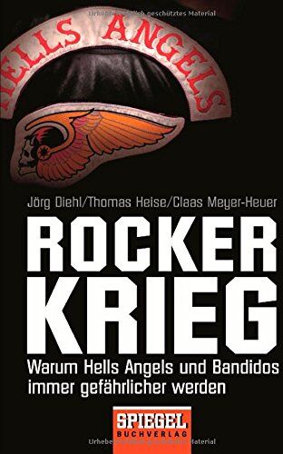 Jörg Diehl - Rockerkrieg: Warum Hells Angels und Bandidos immer gefährlicher werden - Preis vom 09.10.2026 07:28:09 h