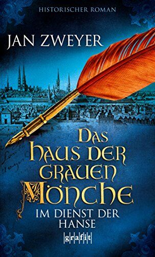 Jan Zweyer - Das Haus der grauen Mönche: Im Dienst der Hanse - Preis vom 13.10.2026 11:25:28 h