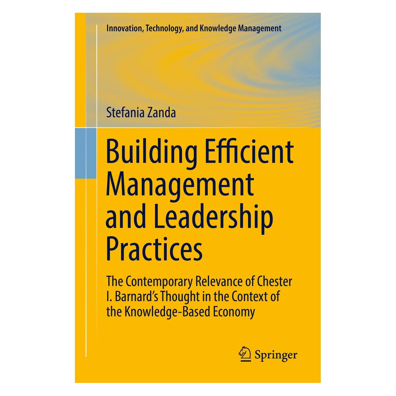 Springer Building Efficient Management and Leadership Practices (Englisch, Hardcover, Stefania Zanda) (9783319600673)