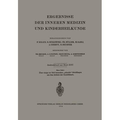 Über einige zur Zeit besonders „aktuelle“ Streitfragen aus dem Gebiete der Cholelithiasis, Taschenbuch von Hans Kehr, Springer Berlin,