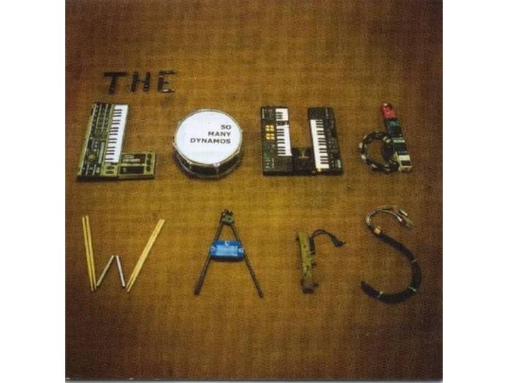 So Many Dynamos - Loud Wars