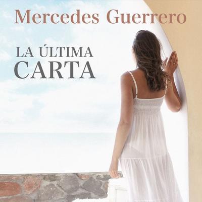 La última carta - Mercedes Guerrero, Audio, 9789152162095